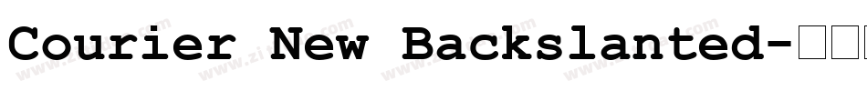 Courier New Backslanted字体转换